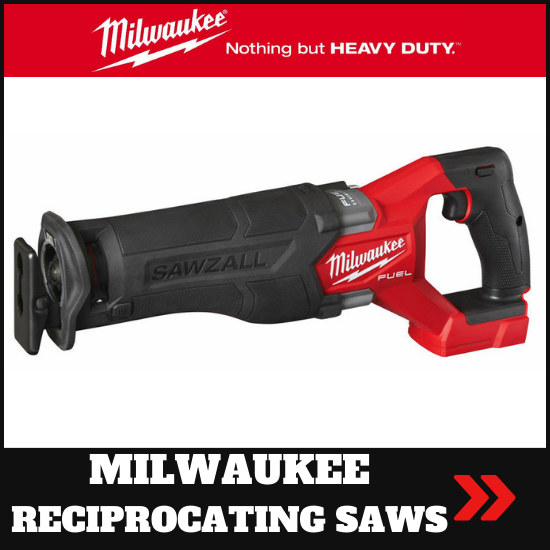 Milwaukee Reciprocating Saws